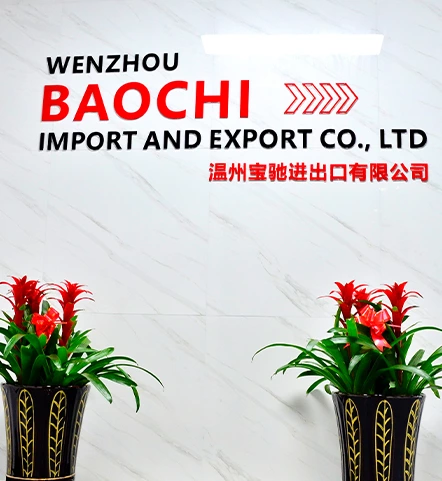 Wenzhou Baochi Import and Export Co., Ltd.,